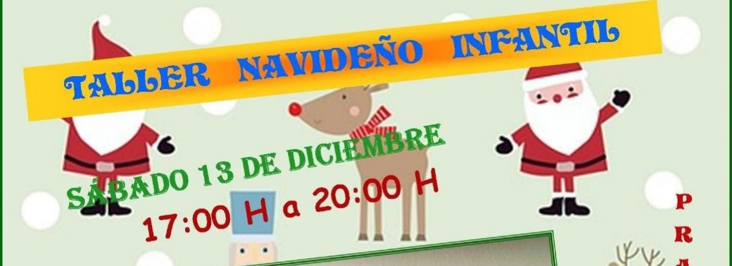 🎄✨ TALLER NAVIDEÑO INFANTIL ✨🎄