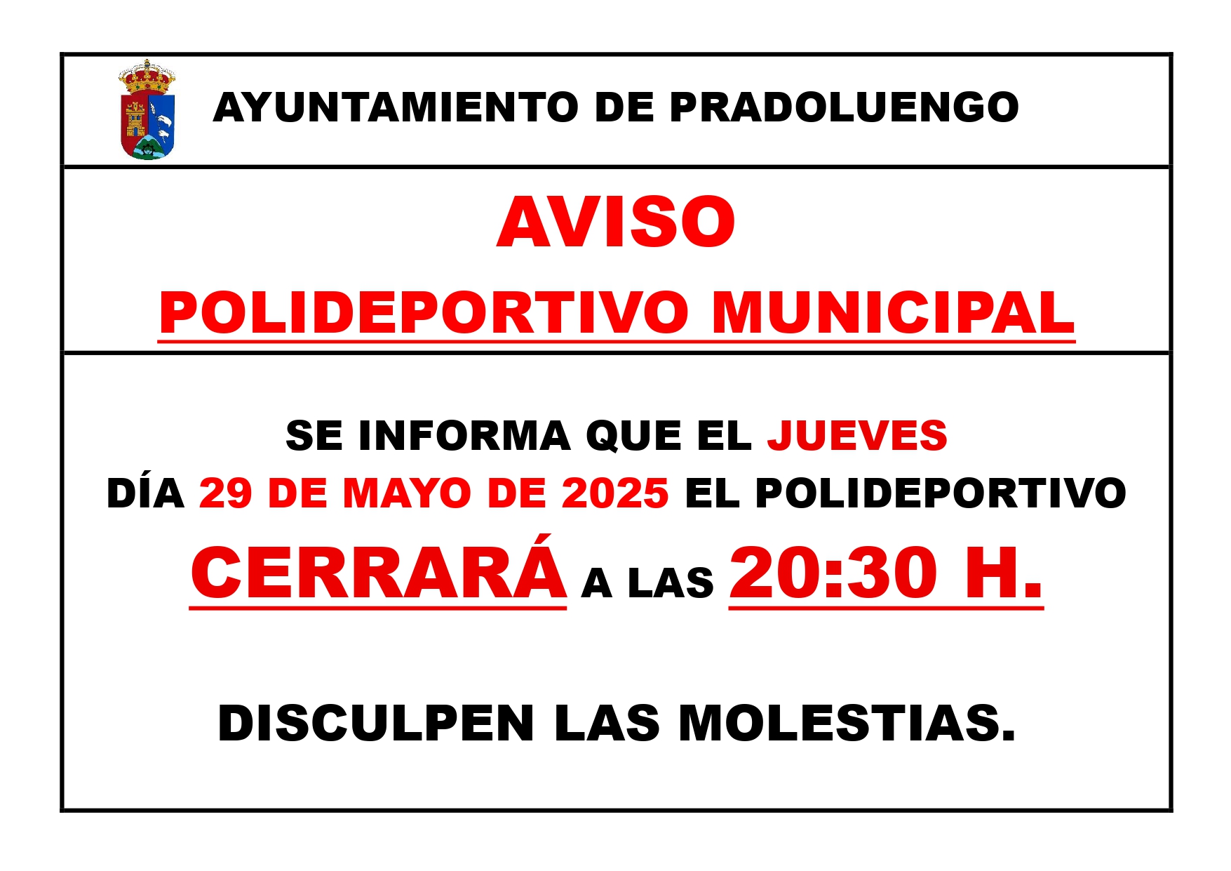 CIERRE POLIDEPORTIVO MUNICIPAL JUEVES 29 DE MAYO DE 2025 A LAS 20:30 H