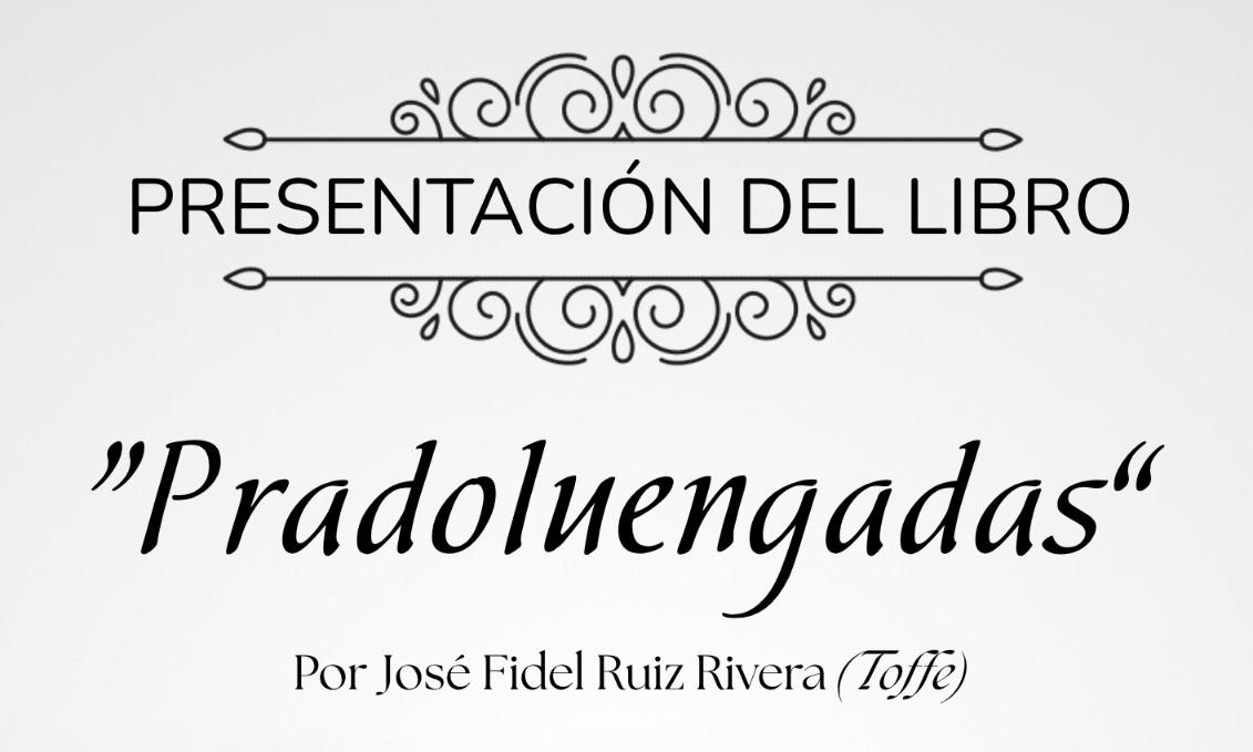 PRESENTACIÓN DEL LIBRO "PRADOLUENGADAS"